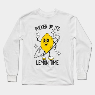 Pucker Up It's Lemon Time Long Sleeve T-Shirt